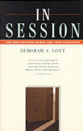 In Session: The Bond Between Women and Their Therapists Cover