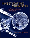 Investigating Chemistry: A Forensic Science Perspective