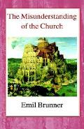 The Misunderstanding of the Church
