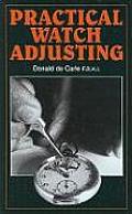 Practical Watch Adjusting