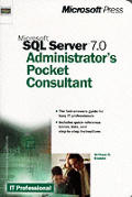 Microsoft SQL Server 7.0 Administrator's Pocket Consultant