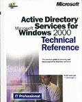 Active Directory Services for Microsoft Windows 2000 Technical Reference (Microsoft Technical Reference)