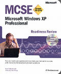 Mcse Microsoft Windows XP Professional Readiness Review; Exam 70-270