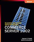 Building Solutions with Microsoft Commerce Server 2002 (Pro-Developer)