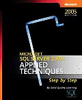 Microsoft SQL Server (TM) 2005: Applied Techniquies Step by Step (Pro-Step by Step Developer)