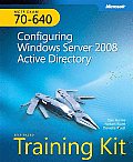 Mcts Self-paced Training Kit Exam: Configuring Windows Server 2008 Active Directory Training Kit 70-640 (08 Edition) Cover