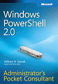 Windows Powershell(tm) 2.0 Administrator's Pocket Consultant