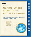Guide to Claims-Based Identity and Access Control