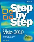 Microsoft VISIO 2010 Step by Step: The Smart Way to Learn Microsoft VISIO 2010-One Step at a Time! (Step by Step)