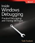 Inside Windows Debugging: A Practical Guide to Debugging and Tracing Strategies in Windows