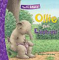 Ollie the Elephant (Tuff Books)