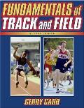 Fundamentals of Track and Field (2ND 99 Edition)