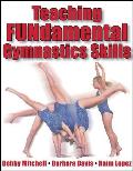 Teaching Fundamental Gymnastics Skills