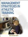 Management Strategies in Athletic Training-3rd Edition (Athletic Training Education Series)