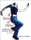Sense of Dance : Exploring Your Movement Potential (2ND 05 Edition)