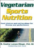 Vegetarian Sports Nutrition (07 Edition)