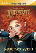 Merida's Wish (Golden First Chapters)