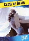 Cause of Death (Edge Books, Forensic Crime Solvers)