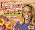 Fashion Crafts: Create Your Own Style (Snap Books Crafts)