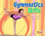 Gymnastics Skills: Beginning Tumbling (Snap Books)