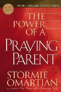 The Power of a Praying Parent (Power of a Praying Parent)