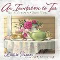An Invitation to Tea: Special Celebrations for Treasured Friends Cover