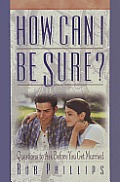 How Can I Be Sure?: Questions to Ask before You Get Married