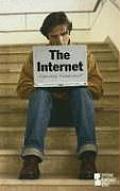 The Internet (Opposing Viewpoints)