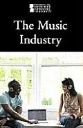 The Music Industry (Opposing Viewpoints) Edt
