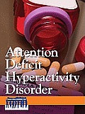 Attention Deficit Hyperactivity Disorder (Issues That Concern You)