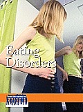 Eating Disorders (Issues That Concern You)