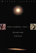 The Eternal Trail: A Tracker Looks at Evolution