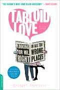 Tabloid Love: Looking for Mr. Right in All the Wrong Places, a Memoir Cover