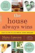 The House Always Wins