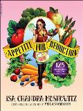 Appetite for Reduction: 125 Fast and Filling Low-Fat Vegan Recipes Cover