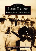 Lake Forest: Estates, People, and Culture (Images of America) Cover
