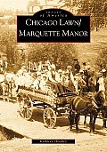 Chicago Lawn & Marquette Manor, Illinois (Images of America)