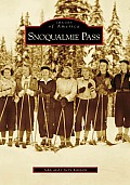 Snoqualmie Pass (Images of America)