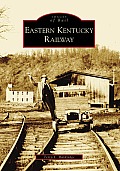 Eastern Kentucky Railway (Images of Rail) Cover