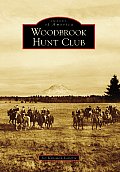 Woodbrook Hunt Club (Images of America)