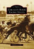 Chicago's Horse Racing Venues (Images of America)