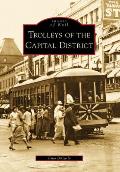 Trolleys of the Capital District (Images of America)