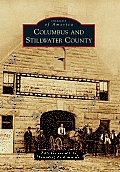 Columbus and Stillwater County (Images of America)