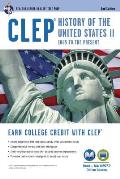 CLEP History of the U.S. II W/ Online Practice Exams (CLEP Test Preparation) Cover