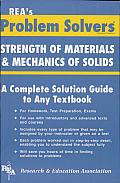 Strength of Materials & Mechanics of Solids Problem Solver: A Complete Solution Guide to Any Textbook