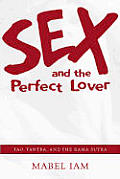 Sex & the Perfect Lover