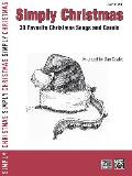 Simply Christmas: 30 Favorite Christmas Songs and Carols (Large Print) (Simply)