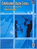 Celebrated Jazzy Solos, Bk 4: 8 Solos in Jazz Styles for Intermediate Pianists