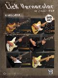 Lick Vernacular -- Classic Rock Guitar: Book & DVD