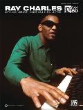 The Ray Charles 80th Anniversary Sheet Music Collection: Piano/Vocal/Guitar